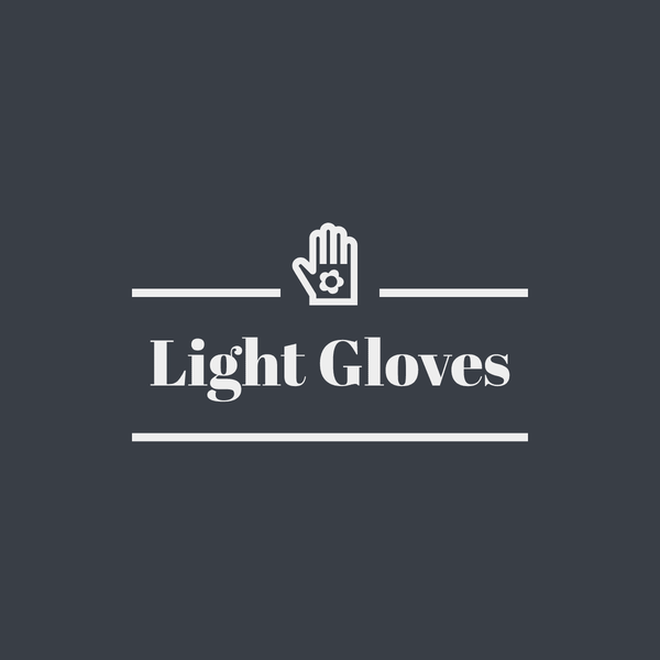 Light Gloves